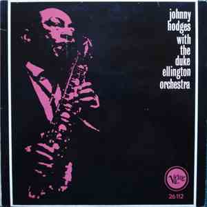 Johnny Hodges With The Duke Ellington Orchestra - Don't Get Around Much Any More flac album