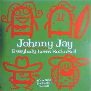 Johnny Jay And Ze French Touch - Everybody Loves RocknRoll flac album