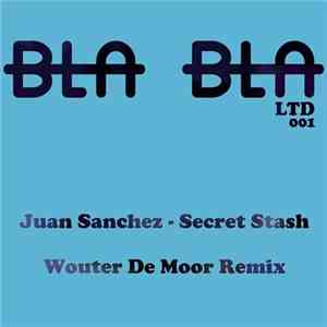 Juan Sanchez  - Secret Stash flac album