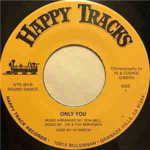 J.W. & The Brakemen - Only You / Saucy Two-Step flac album