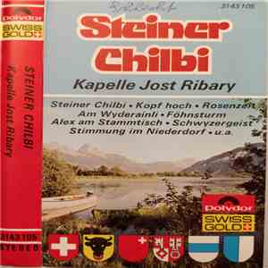 Kapelle Jost Ribary - Steiner Chilbi flac album
