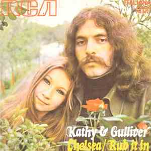 Kathy & Gulliver - Chelsea / Rub It In flac album