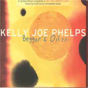 Kelly Joe Phelps - Beggar's Oil flac album