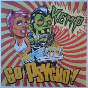 Kemp  - Go Psycho ! flac album