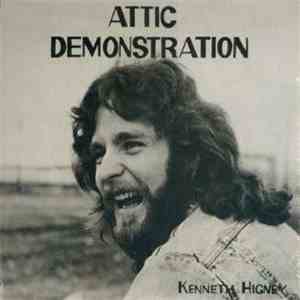 Kenneth Higney - Attic Demonstration flac album