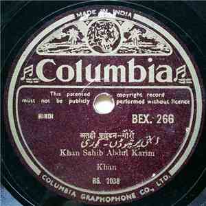 Khan Sahib Abdul Karim Khan - अतही प्रछुंडन - गौरी / दिर दिर दिर तनोम - मारवा flac album