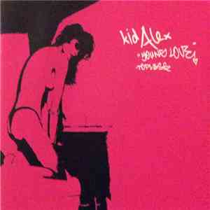 Kid Alex - Young Love (Topless) flac album