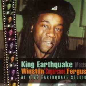 King Earthquake Meets Winston 'Sugarcane' Fergus - King Earthquake Meets Winston 'Sugarcane' Fergus flac album