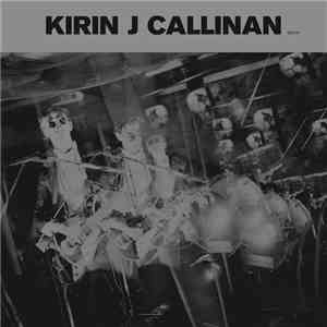 Kirin J Callinan - She flac album