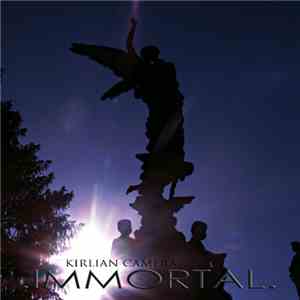 Kirlian Camera - Immortal flac album