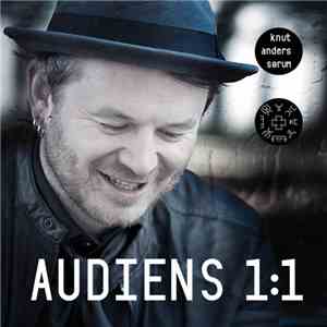 Knut Anders Sørum - Audiens 1:1 flac album