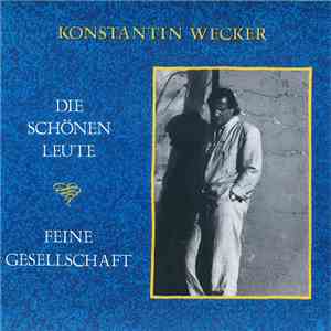 Konstantin Wecker - Die Schönen Leute flac album