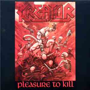 Kreator - Pleasure To Kill flac album