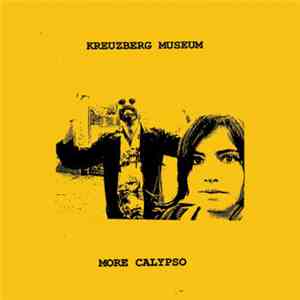 Kreuzberg Museum - More Calypso flac album