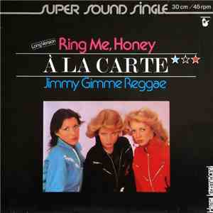 À La Carte - Ring Me, Honey (Long Version) flac album