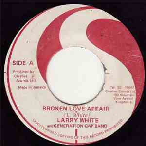 Larry White  And Generation Gap Band - Broken Love Affair flac album