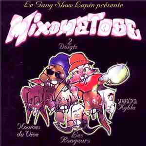 Le Gang Show Lapin - Mixomatose flac album