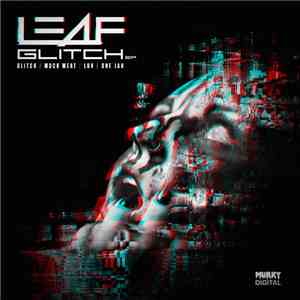 Leaf  - Glitch EP flac album