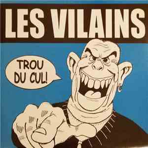 Les Vilains - Trou Du Cul flac album