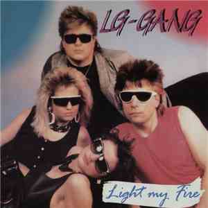 LG-Gang - Light My Fire flac album