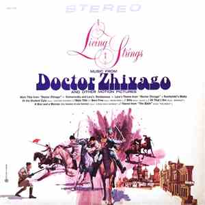 Living Strings - Music From "Doctor Zhivago" And Other Motion Pictures flac album