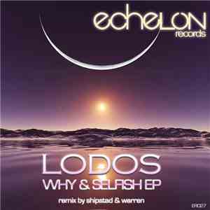 Lodos - Why & Selfish EP flac album
