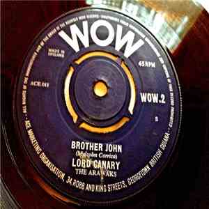 Lord Canary, The Arawaks - Brother John / Never Leave Me flac album