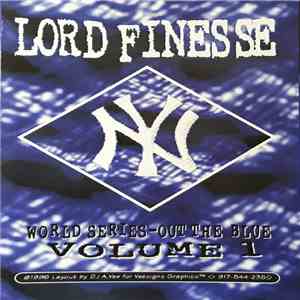 Lord Finesse - World Series - Out The Blue Volume 1 flac album