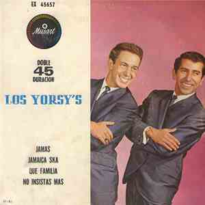 Los Yorsy's - Jamas - Jamaica Ska / Que Familia - No Insistas Mas flac album