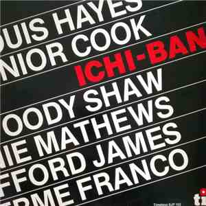 Louis Hayes, Junior Cook, Woody Shaw, Ronnie Mathews, Stafford James, Guilherme Franco - Ichi-Ban flac album