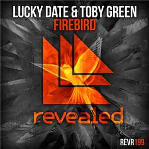 Lucky Date & Toby Green - Firebird flac album