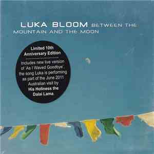 Luka Bloom - Between The Mountain And The Moon flac album