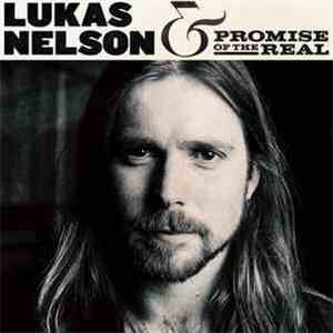 Lukas Nelson, Promise Of The Real - Find Yourself flac album