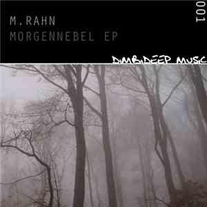 M. Rahn - Morgennebel EP flac album