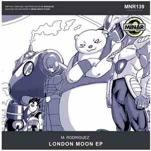 M. Rodriguez - London Moon EP flac album