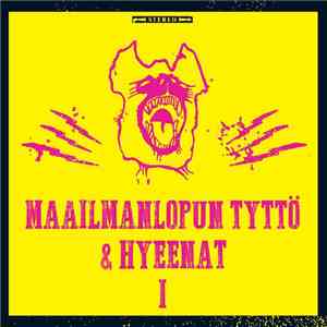 Maailmanlopun Tyttö & Hyeenat - 1 flac album