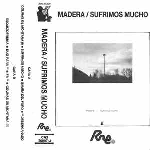 Madera - Sufrimos Mucho flac album