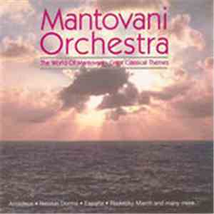 Mantovani Orchestra - The World Of Mantovani - Great Classical Themes flac album