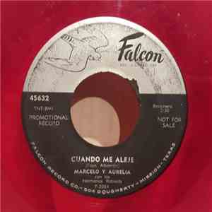 Marcelo Y Aurelia Con Los Hermanos Robiedo - Cuando Me Aleje / Como Un Par De Puñales flac album