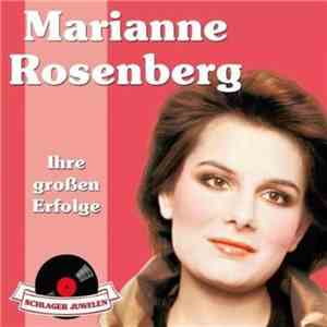 Marianne Rosenberg - Ihre Großen Erfolge flac album