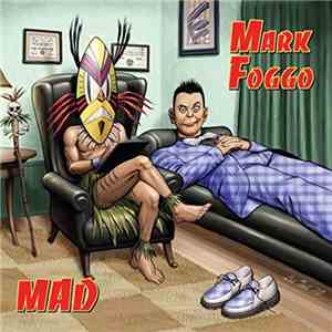 Mark Foggo - Mad flac album