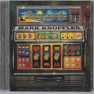 Mark Knopfler - Shangri-La flac album