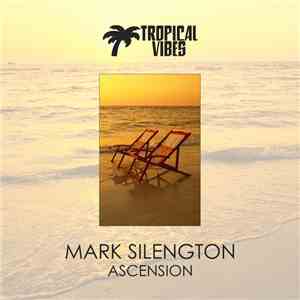 Mark Silengton - Ascension flac album