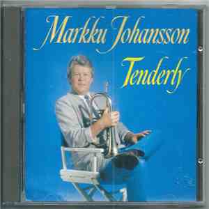 Markku Johansson - Tenderly flac album