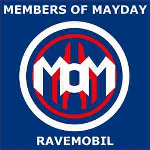 Members Of Mayday - Ravemobil flac album