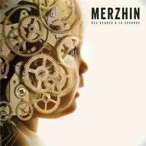 Merzhin - Des Heures A La Seconde flac album