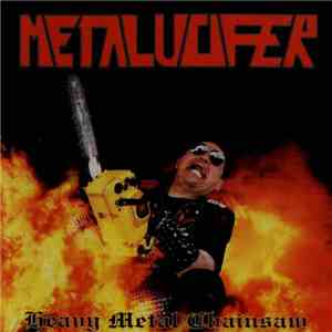 Metalucifer - Heavy Metal Chainsaw flac album
