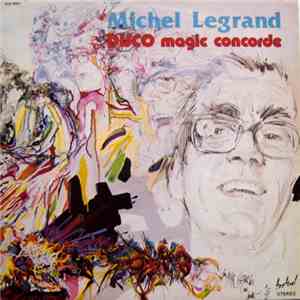 Michel Legrand - Disco Magic Concorde flac album