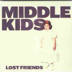 Middle Kids - Lost Friends flac album