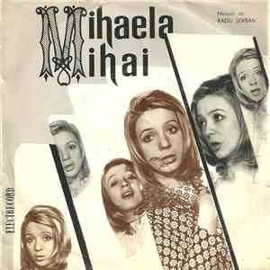 Mihaela Mihai – Melodii de Radu Șerban - Primăvară, Primăvară ! / Inimă De Artist / Parfumul Străzilor / Secretul Mărilor flac album